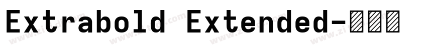 Extrabold Extended字体转换
